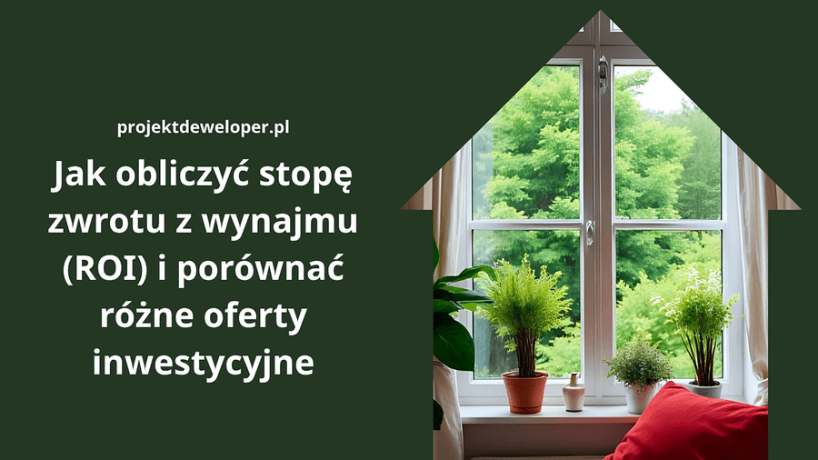 Mieszkanie na wynajem – dobra inwestycja? Jak obliczyć stopę zwrotu?
